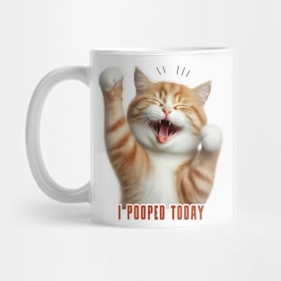 I Pooped Today // Funny Cat V2 Mug